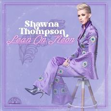 Lean On Neon mp3 Album by Shawna Thompson