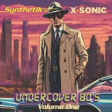 Underground 80's, Volume One mp3 Album by Synthetik FM