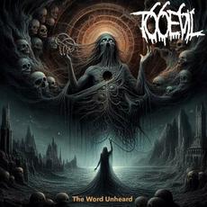 The Word Unheard mp3 Album by TooEvil