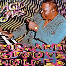 Legends of Acid Jazz: Richard 'Groove' Holmes mp3 Artist Compilation by Richard 'Groove' Holmes