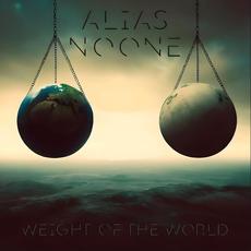 Weight of the World mp3 Album by Alias Noone