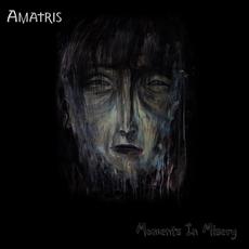 Moments in Misery mp3 Album by Amatris