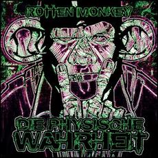 Die physische Wahrheit mp3 Album by Rotten Monkey