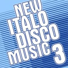 New Italo Disco Music Vol. 3 mp3 Compilation by Various Artists