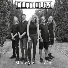 Show Me the Way mp3 Single by Elithium