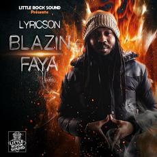 Blazin Faya mp3 Single by Lyricson