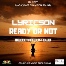 Ready or Not (Meditation Dub) mp3 Single by Lyricson