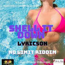 Shell It Down (No Limit Riddim) mp3 Single by Lyricson