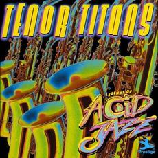 Legends of Acid Jazz: Tenor Titans mp3 Compilation by Various Artists