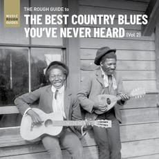 The Rough Guide to the Best Country Blues: You’ve Never Heard, Vol. 2 mp3 Compilation by Various Artists