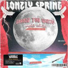 Change the Waters Complete Collection: Burn Your Past & Show Your Scars mp3 Album by Lonely Spring