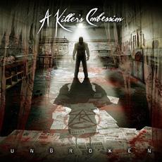 Unbroken mp3 Album by A Killer's Confession