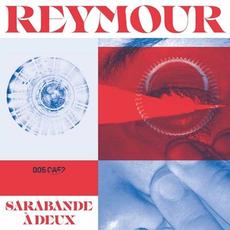 Sarabande à Deux mp3 Album by Reymour