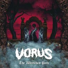 The Wretched Path mp3 Album by Vorus