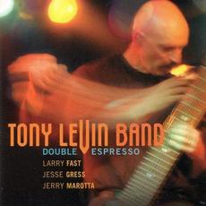 Double Espresso mp3 Album by Tony Levin Band