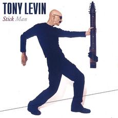 Stick Man mp3 Album by Tony Levin