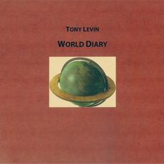 World Diary mp3 Album by Tony Levin