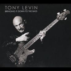 Bringing It Down to the Bass mp3 Album by Tony Levin