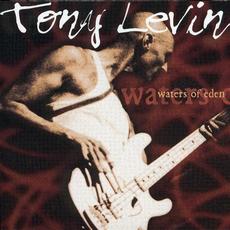 Waters of Eden mp3 Album by Tony Levin