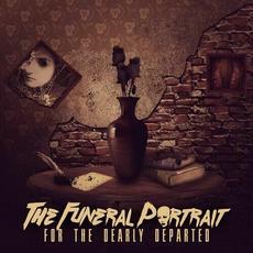 For the Dearly Departed mp3 Album by The Funeral Portrait