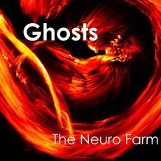 Ghosts mp3 Album by The Neuro Farm