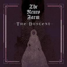 The Descent mp3 Album by The Neuro Farm