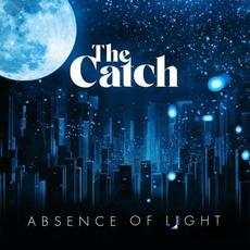 Absence Of Light mp3 Album by The Catch