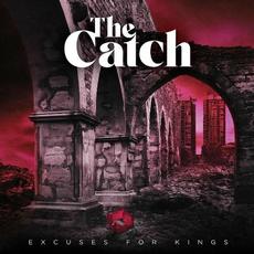 Excuses For Kings mp3 Album by The Catch