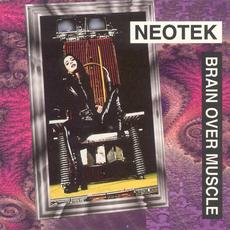 Brain Over Muscle mp3 Album by Neotek