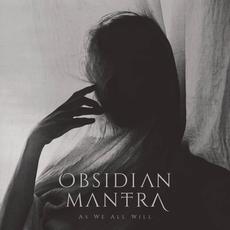 As We All Will mp3 Album by Obsidian Mantra