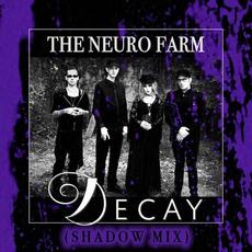 Decay (Shadow Mix) mp3 Remix by The Neuro Farm