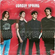 Run Better Run mp3 Single by Lonely Spring