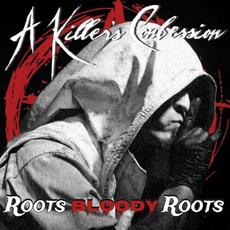 Roots Bloody Roots (Cover) mp3 Single by A Killer's Confession