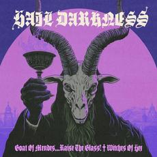 Goat Of Mendes...Raise The Glass! † Witches Of Hex mp3 Single by Hail Darkness