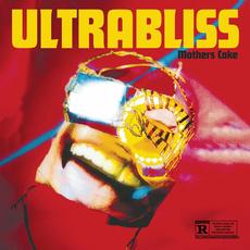 Ultrabliss mp3 Album by Mother’s Cake