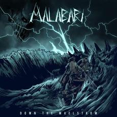 Down The Maelstrom mp3 Album by Malabari