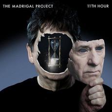 11th Hour mp3 Album by The Madrigal Project