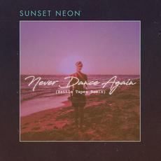 Never Dance Again (Battle Tapes Remix) mp3 Single by Sunset Neon