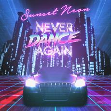 Never Dance Again mp3 Single by Sunset Neon