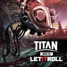 Titan Goes to Let It Roll mp3 Compilation by Various Artists