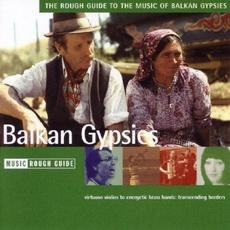 The Rough Guide to the Music of Balkan Gypsies mp3 Compilation by Various Artists