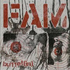 Bullet(in) mp3 Album by FAM