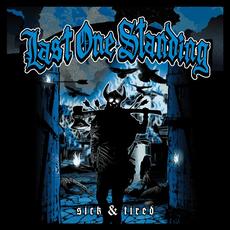 Sick & Tired mp3 Album by Last One Standing