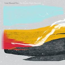 The Electric Night Descends mp3 Album by Luke Howard Trio