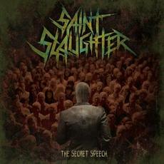 The Secret Speech mp3 Album by Saint Slaughter