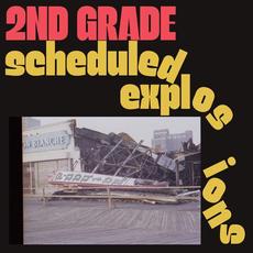 Scheduled Explosions mp3 Album by 2nd Grade