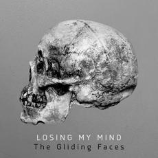 Losing My Mind mp3 Album by The Gliding Faces