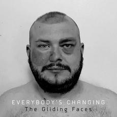 Everybody's Changing mp3 Album by The Gliding Faces