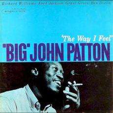 The Way I Feel mp3 Album by Big John Patton