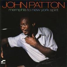 Memphis To New York Spirit mp3 Album by John Patton